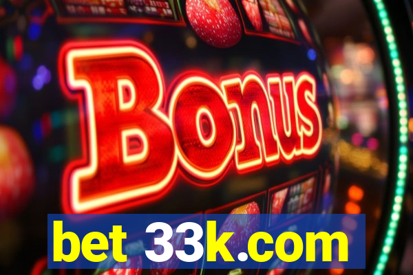 bet 33k.com